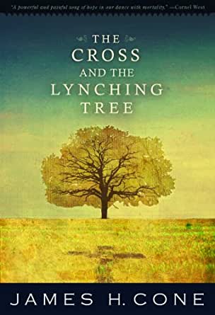 The Cross and the Lynching Tree