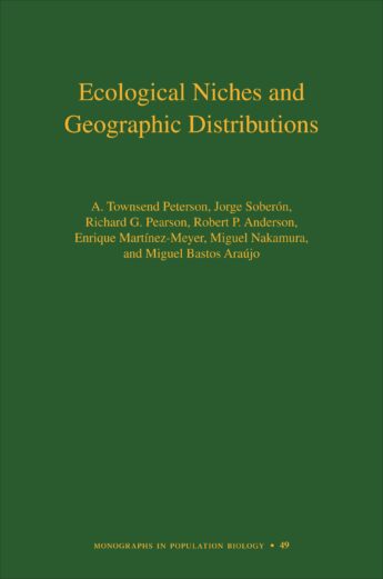 Ecological Niches and Geographic Distributions Cover