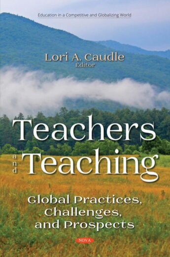 Teachers and Teaching- Global Practices, Challenges and Prospects Cover