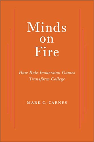 Minds on Fire: How Role-immersion Games Transform College Cover