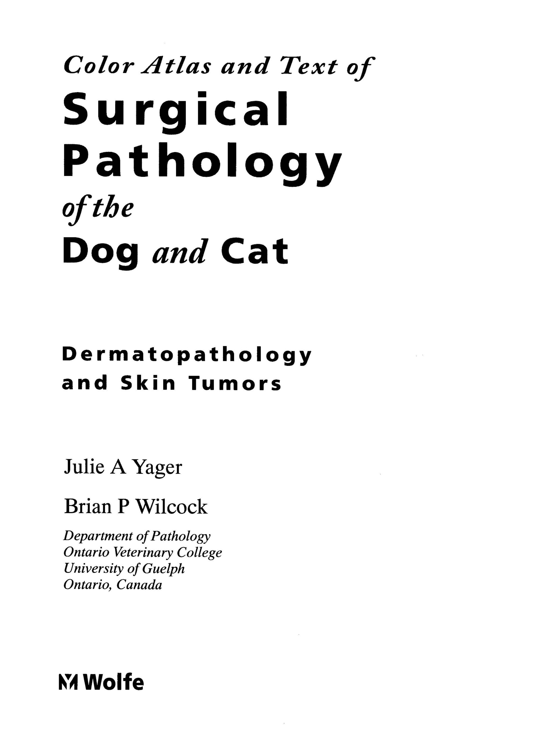 Color Atlas and Text of Surgical Pathology of the Dog and Cat Cover