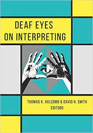 Deaf Eyes on Interpreting Cover