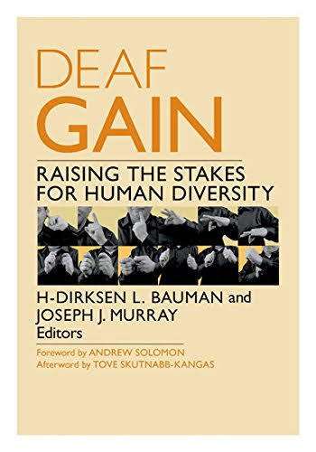 Deaf Gain: Raising the Stakes for Human Diversity Cover