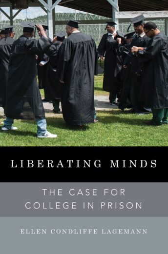 Liberating Minds: The Case for College in Prison cover