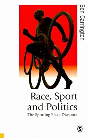 Race, Sport and Politics- The Sporting Black Diaspora Cover