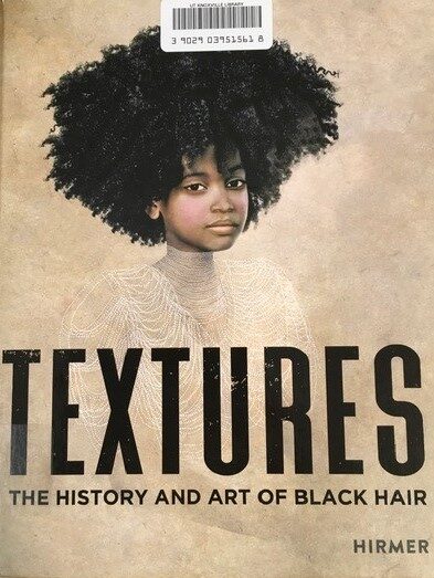 Textures: The History and Art of Black Hair