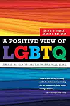 A Positive View of LGBTQ