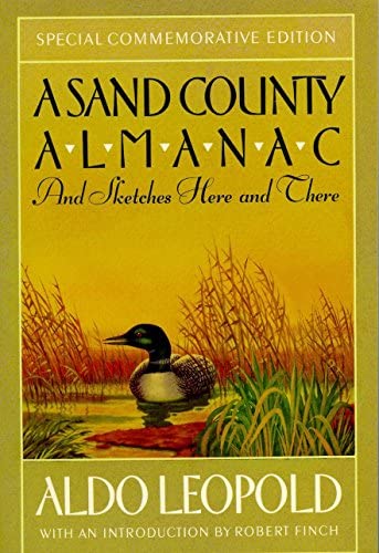 A Sand County almanac, and sketches here and there Cover