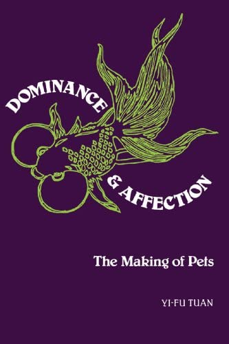 Dominance and Affection: The Making of Pets cover