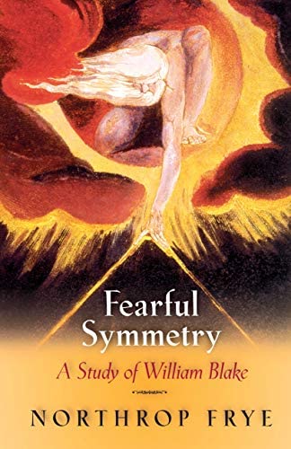 Fearful Symmetry- A Study of William Blake Cover