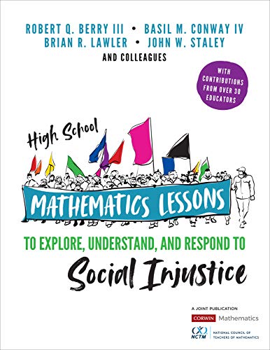 High School Mathematics Lessons to Explore, Understand, and Respond to Social Injustice Cover