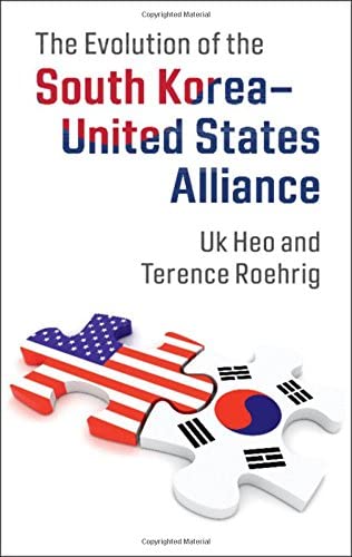 The Evolution of the South Korea–United States Alliance Cover