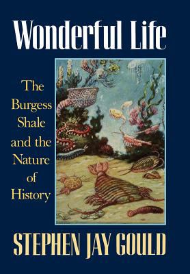 Wonderful life - the Burgess Shale and nature of history cover