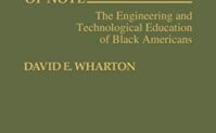 A Struggle Worthy of Note: The Engineering and Technological Education of Black Americans