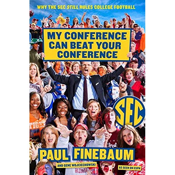 My Conference Can Beat Your Conference: Why the SEC Still Rules College Football