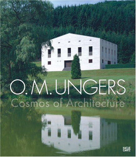 OM Ungers Cosmos of Architecture