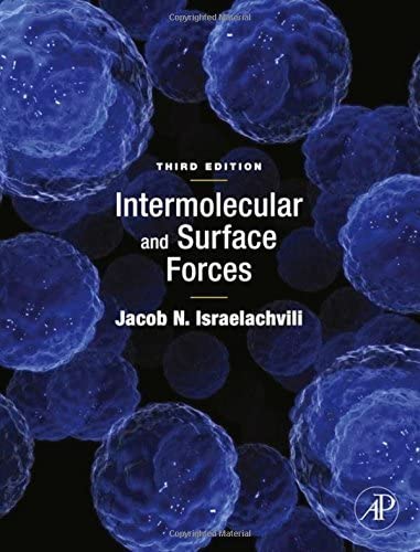 Intermolecular and Surface Forces, Revised Third Edition