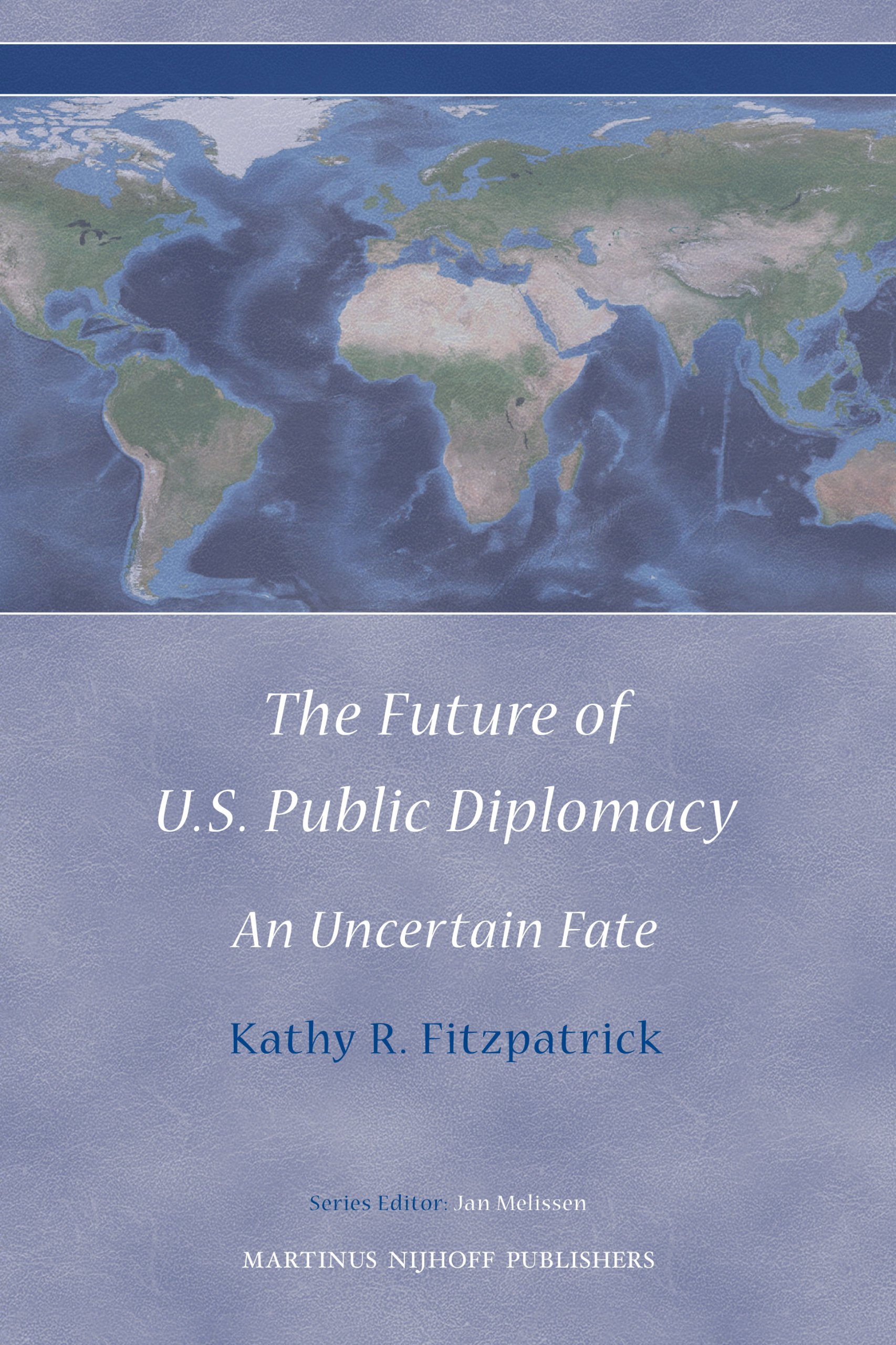the future of u.s. public diplomacy an uncertain fate
