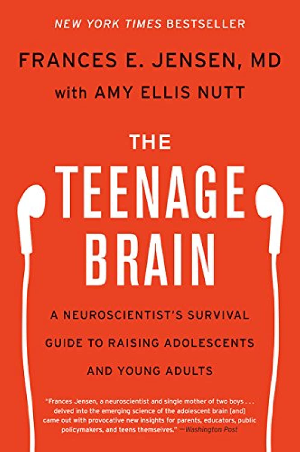 the teenage brain a neuroscientists survival guide to raising adolescents and young adults