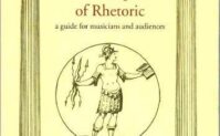 The Weapons of Rhetoric: A Guide for Musicians and Audiences