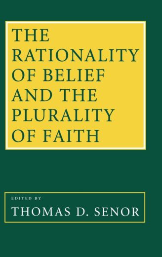 The Rationality of Belief and the Plurality of Faith
