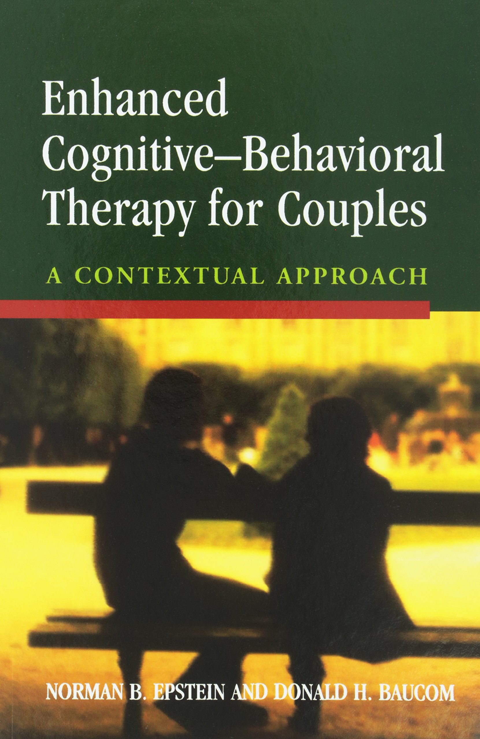 Enhanced Cognitive-Behavioral Therapy for Couples: A Contextual Approach