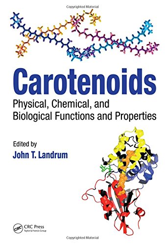 Carotenoids : Physical, Chemical, and Biological Functions and Properties