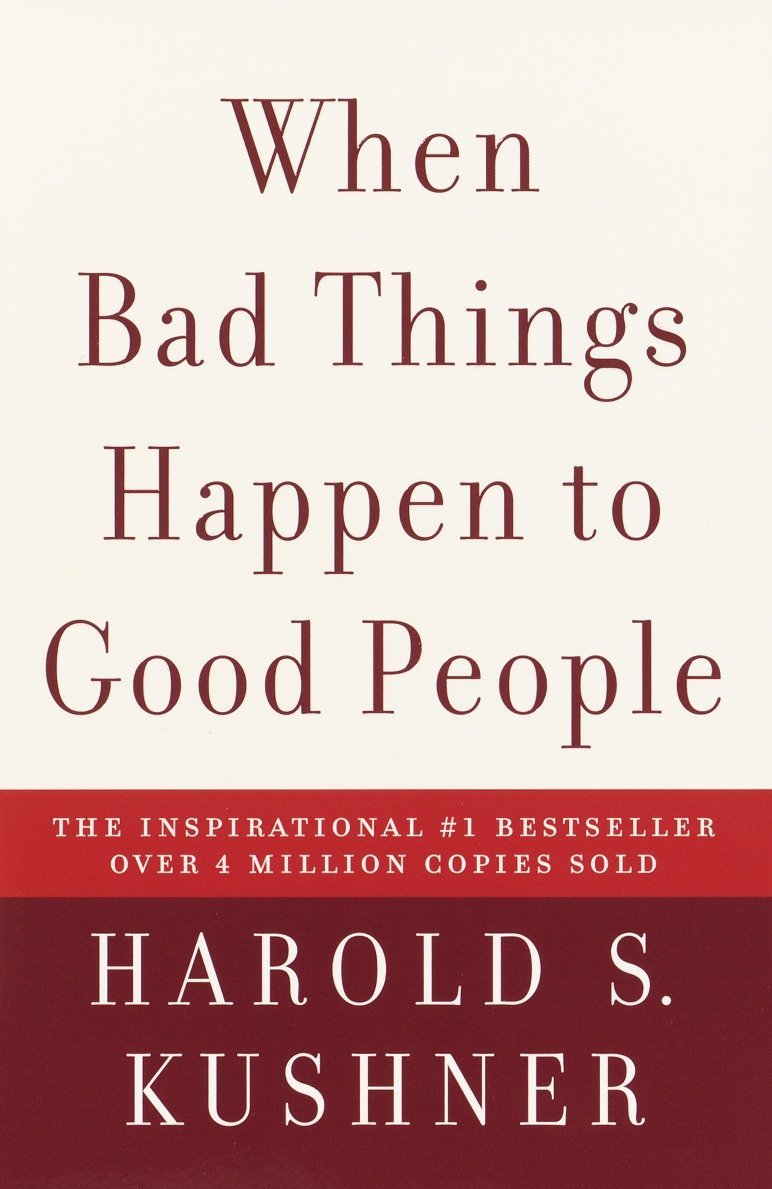 When bad things happen to good people