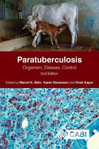 Paratuberculosis: Organism, Disease, Control