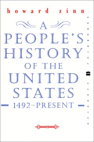 A People’s History of the United States, 1492-Present