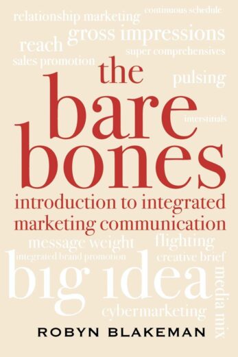 The Bare Bones Introduction to Integrated Marketing Communication