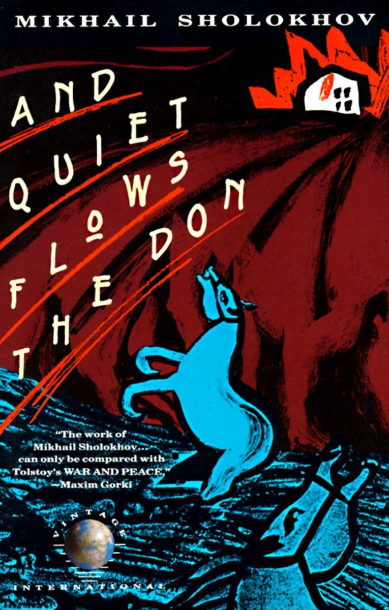 And Quiet Flows the Don: A Novel