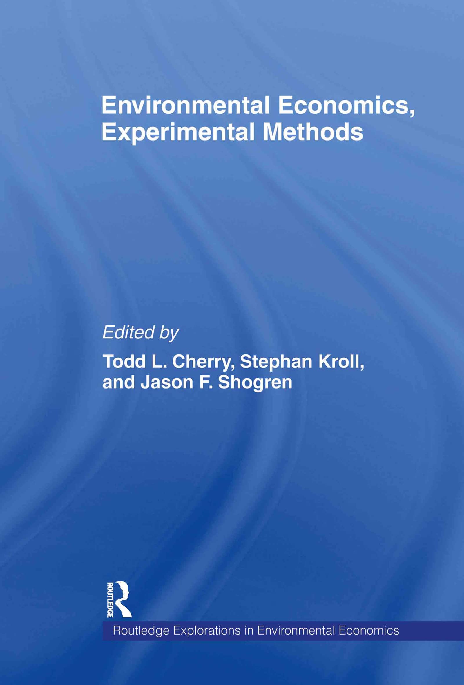 Environmental Economics, Experimental Methods