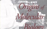 Félix d'Herelle and the Origins of Molecular Biology