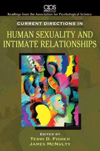 Current Directions in Human Sexuality and Intimate Relationships for Human Sexuality in a World of Diversity by Psychological Science Association for Fisher Terri McNulty James