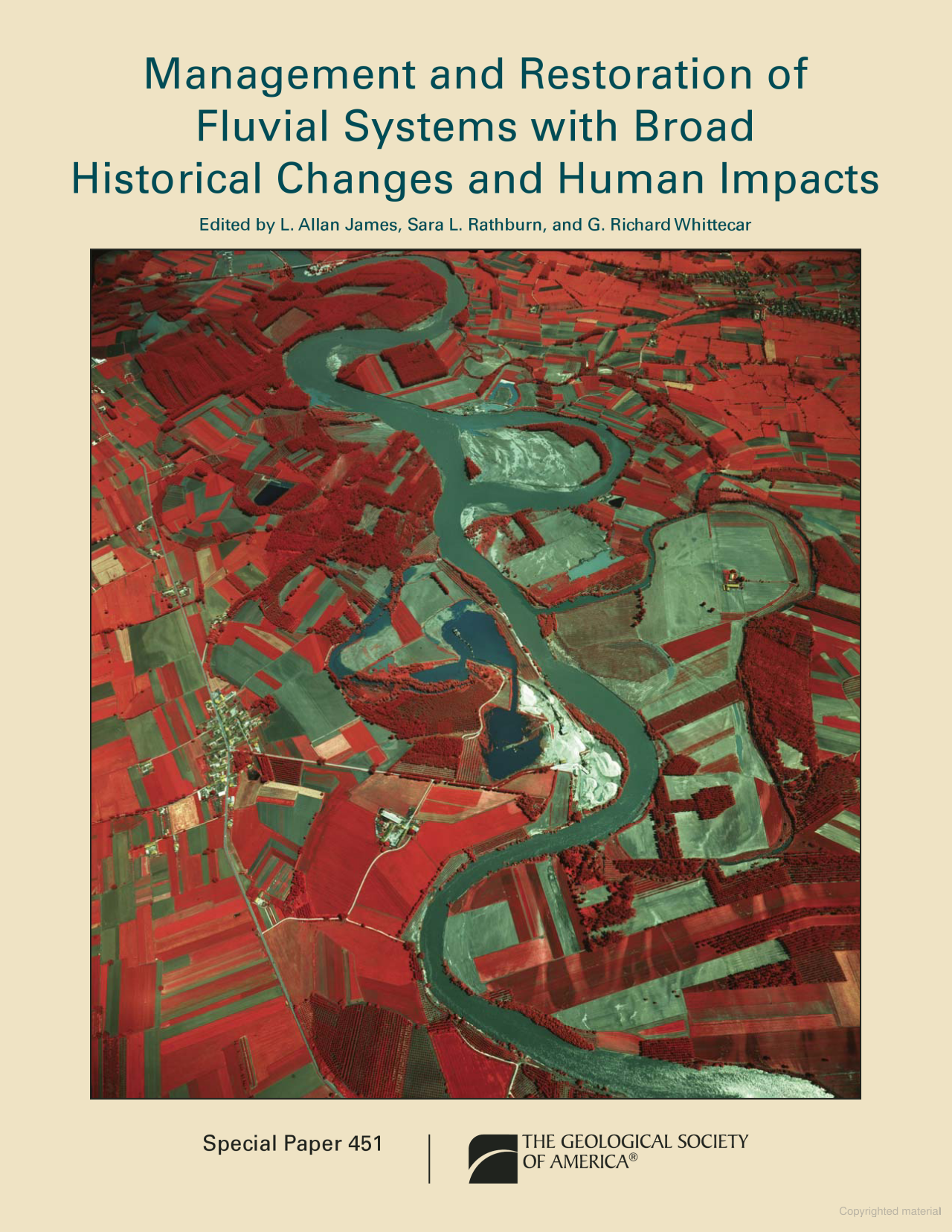 Management and Restoration of Fluvial Systems with Broad Historical Changes and Human Impacts