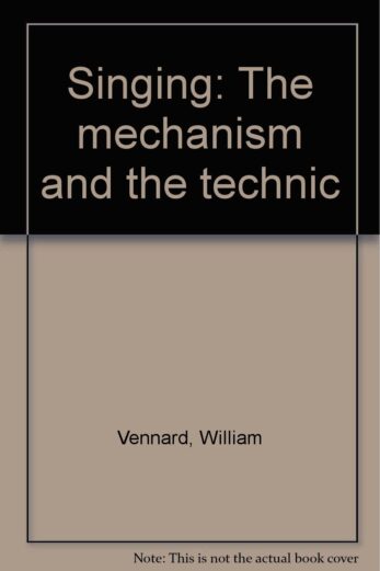 Singing: The mechanism and the technic