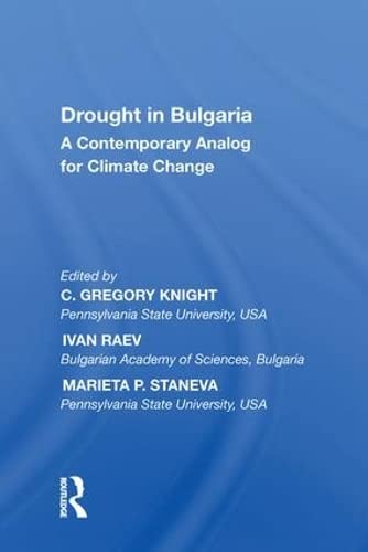 Drought in Bulgaria: A Contemporary Analog for Climate Change