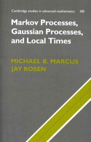 Markov Processes, Gaussian Processes, and Local Times