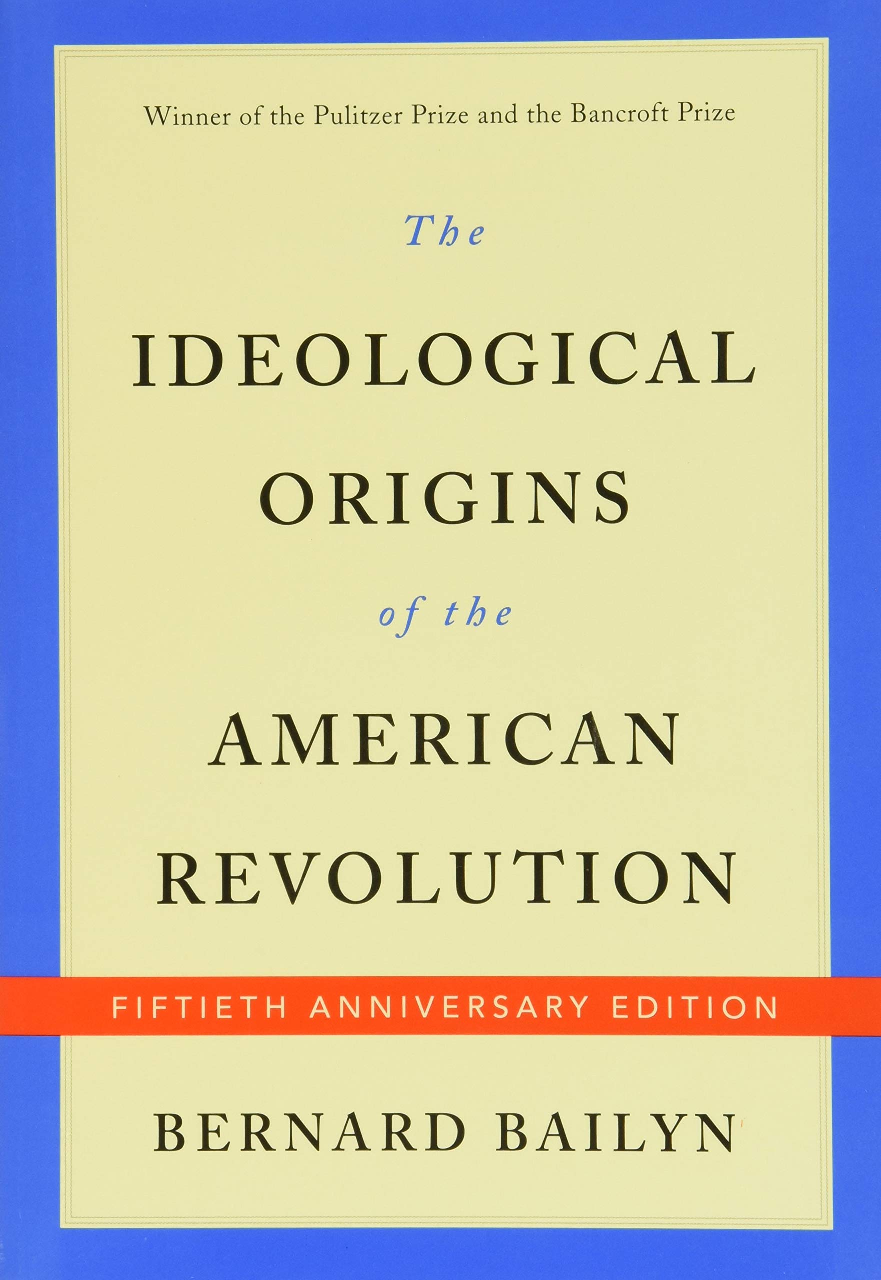 The Ideological Origins of the American Revolution