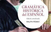 Gramática histórica del español: Edición actualizada