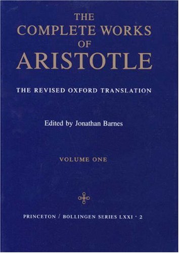 The Complete Works of Aristotle