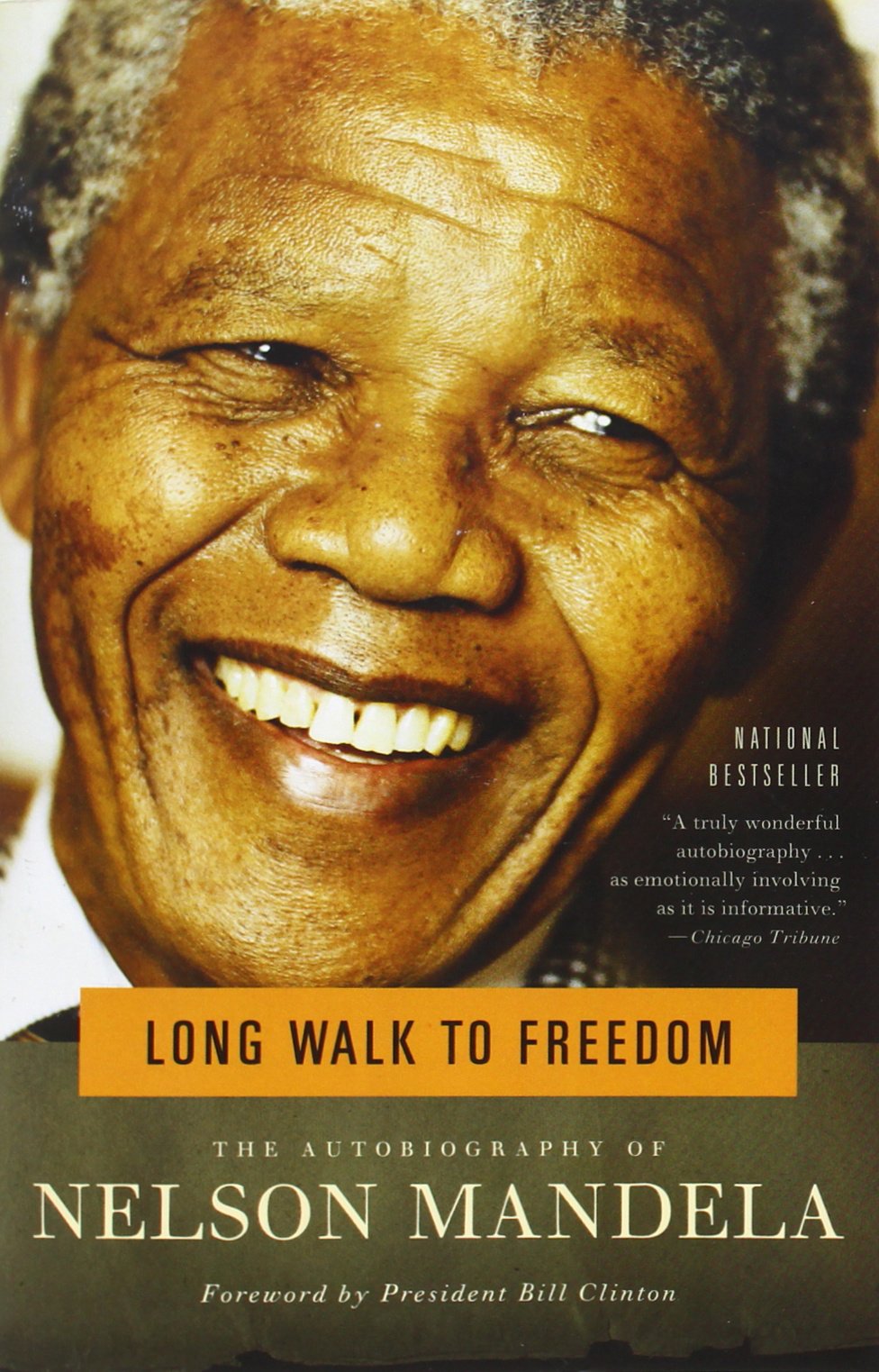 A Long Walk to Freedom: The Autobiography of Nelson Mandela