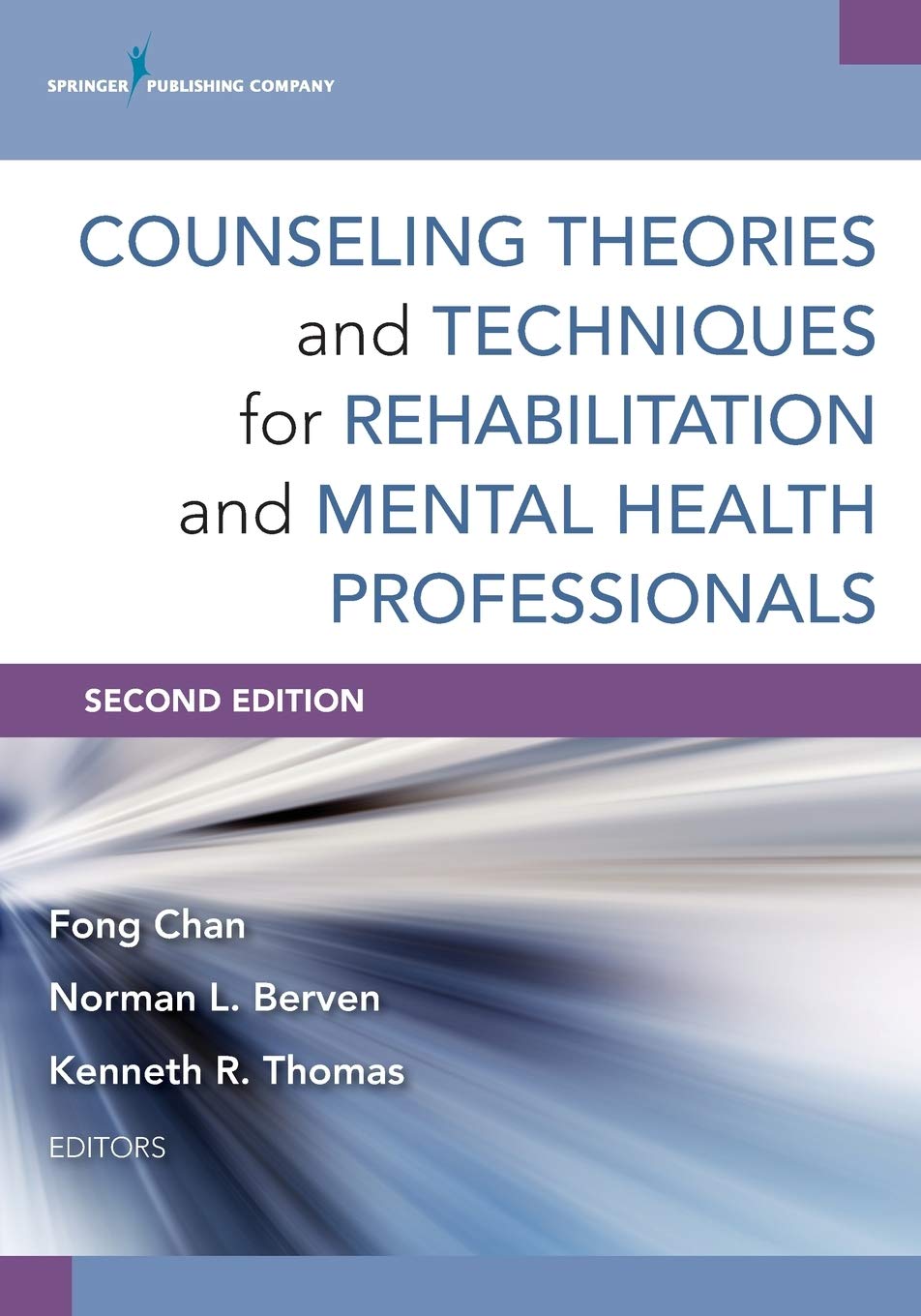 Counseling Theories and Techniques for Rehabilitation Health Professionals