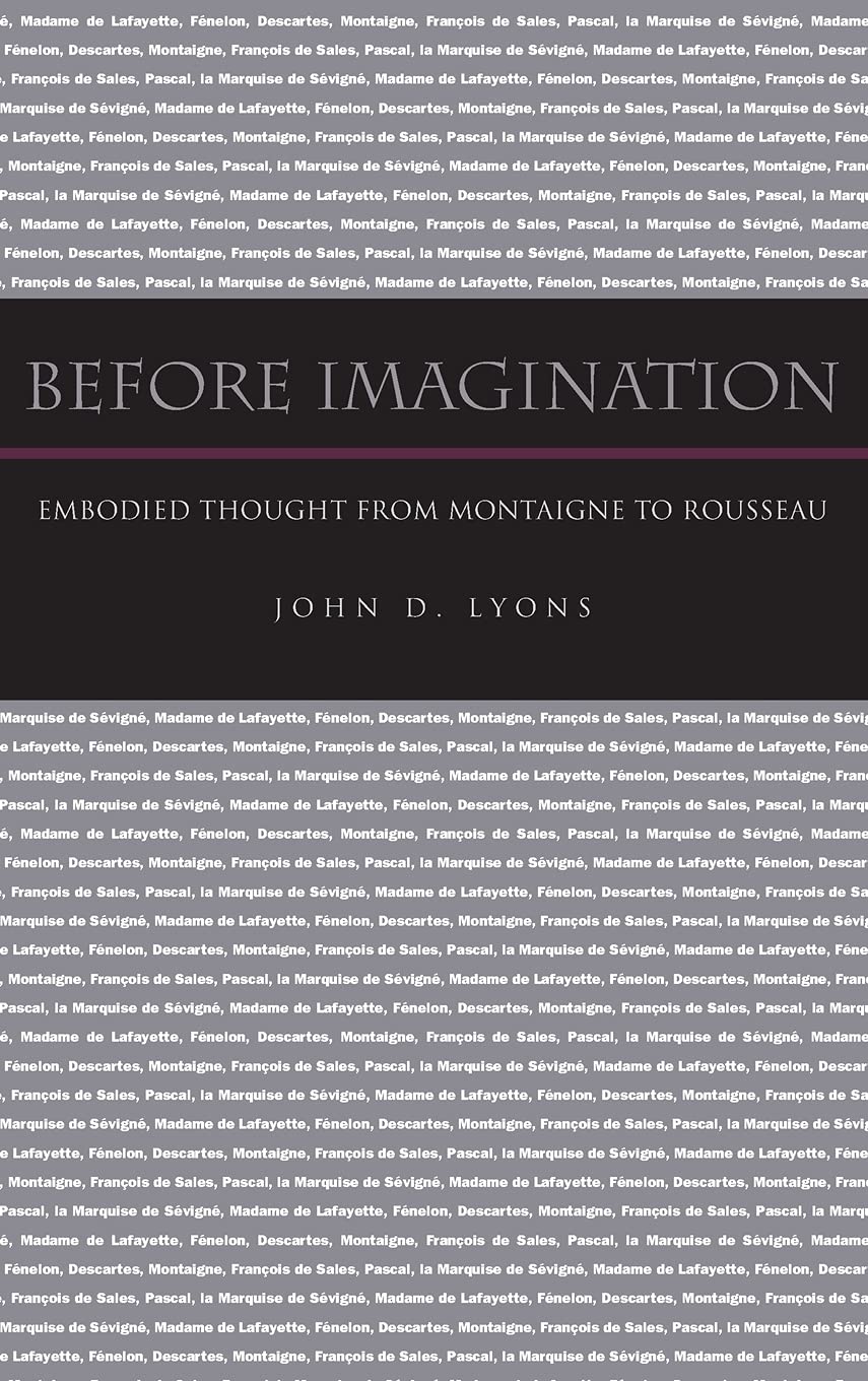 Before Imagination: Embodied Thought from Montaigne to Rousseau