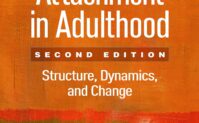 Attachment in Adulthood: Structure, Dynamics, and Change