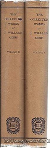 The Collected Works of J. Willard Gibbs