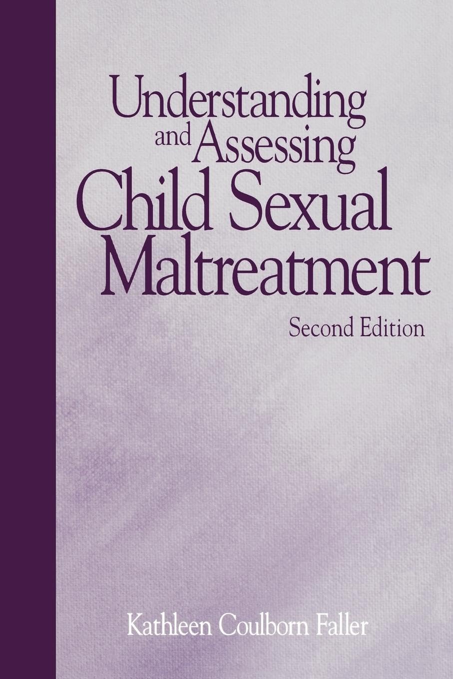 Understanding and Assessing Child Sexual Maltreatment
