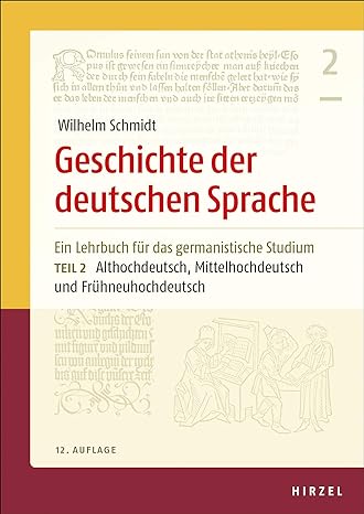 Geschichte der deutschen Sprache: ein Lehrbuch für das germanistische Studium