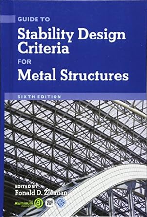 Guide to Stability Design Criteria for Metal Structures